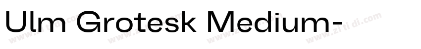 Ulm Grotesk Medium字体转换